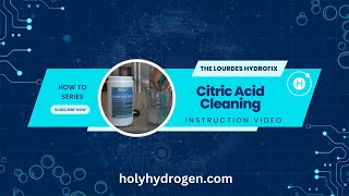 Citric Acid Cleaning for the Lourdes Hydrofix [upl. by Myrilla]