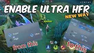 ENABLE ULTRA HIGH FRAME RATE  MOBILE LEGENDS  Android 14  TUTORIAL ON HOW TO ENABLE ULTRA HFR [upl. by Allan547]