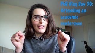 Attending an academic conference PhD Vlog Day 30 [upl. by Epul]