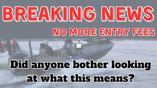 BREAKING NEWS No More Entry Fess in Bass Fishing Am I missing something [upl. by Mahda]