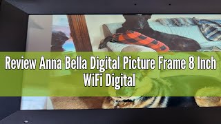 Review Anna Bella Digital Picture Frame 8 Inch WiFi Digital Photo Frame IPS HD Touch Screen Smart C [upl. by Alben377]