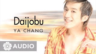 Ya Chang  Daijobu ft Akiko Audio 🎵  Daijobu [upl. by Ahcas]