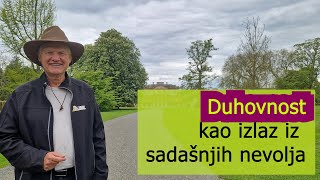 Duhovnost kao izlaz iz sadašnjih nevolja [upl. by Nediarb331]