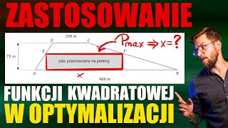 Zastosowanie Funkcji Kwadratowej w Zadaniach Optymalizacyjnych  Zadanie z polem trapezu [upl. by Esbensen28]