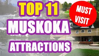 TOP 11 MUSKOKA Attractions  Things To Do [upl. by Menides]