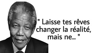 Les meilleures citations de Nelson Mandela  citations sur la vie motivation sur la vie [upl. by Quinta226]