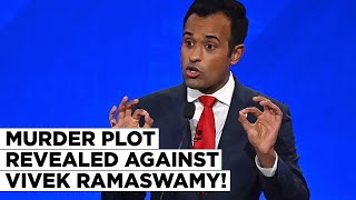 Ramaswamys Safety at Risk  Murder Plot Against IndianOrigin US Presidential Contender [upl. by Amick969]