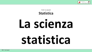 Statistica facile  01  La scienza statistica [upl. by Ayn917]