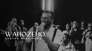 WAHOZEHO CHRYSO NDASINGWA OFFICIAL VIDEO [upl. by Arrik]