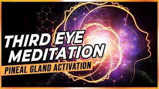 Third Eye Meditation Open Third Eye And Activate Pineal Gland [upl. by Platto709]