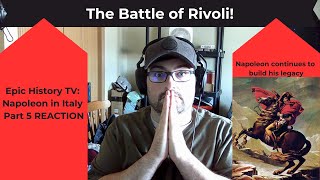 Epic History TV Napoleon in Italy Part 5 REACTION Battle of Rivoli [upl. by Claybourne]