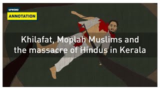 Khilafat Moplah Muslims and the massacre of Hindus in Kerala [upl. by Chessy223]