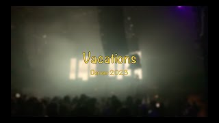 Vacations Band  Full set Denver 2023 [upl. by Breh]