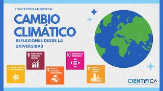 Cambio climático Reflexiones desde la Universidad [upl. by Inigo513]