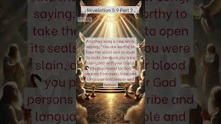 Revelation 59  The New Song of Redemption and the Worthy Lamb [upl. by Esilehs852]