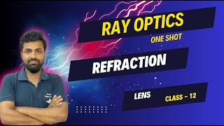 Refraction Ray Optics Class 12 Physics One shot By Er Ashwini Padhi magnet brains abhishek [upl. by Hesta]