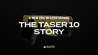 THE TASER 10 STORY [upl. by Wildermuth]