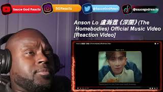 Anson Lo 盧瀚霆 《深閨》 The Homebodies Official Music Video  REACTION [upl. by Saundra793]