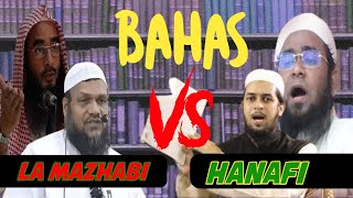 Ahle Hadees Vs Hanafi Bahas  আহলে হাদীস বনাম হানাফী বাহাস [upl. by Gardal]