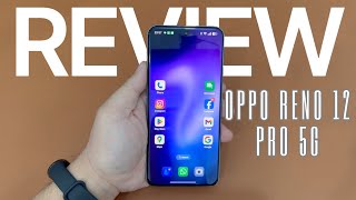 Review Oppo Reno 12 Pro 5G [upl. by Etan]