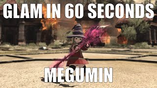 Megumin Konosuba  Glam in 60 seconds FFXIV [upl. by Dyal]