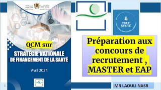 qcm sur la Stratégie nationale de financement de la sante 2021  recrutement MASTER et EAP [upl. by Annaiek]