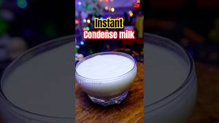 🌀 Instant condense milk recipe 🤩  how to make condense milk recipe shorts condensemilk food [upl. by Nalim]