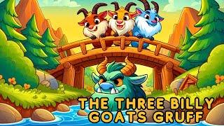 The Three Billy Goats GruffBedtime Story for Children  Fairy Tales   Learning Lesson for Kids [upl. by Nelrsa]