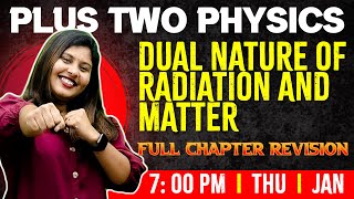 Plus Two Physics  Dual Nature Of Radiation And Matter  Chapter 11  Full Chapter  Exam Winner 2 [upl. by Yral221]