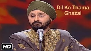 Dil Ko Thama Unka Daman Tham Ke  Ghazal  Jaswinder Singh  Idea Jalsa  Art and Artistes [upl. by Birmingham]