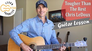 Tougher Than The Rest  Chris LeDoux  Guitar Lesson  Tutorial [upl. by Estey]