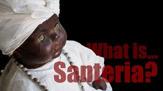 What is Santeria 🙏The religious syncretism [upl. by Tamanaha]