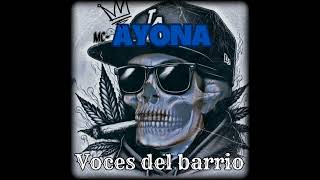 MCAYONA  Voces del barrio [upl. by Cadmarr]