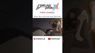 Darling in The Franxx Hindi Dub Clips  Crunchyroll Hindi Dub [upl. by Koressa]