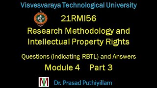 VTU 21RMI56 Research Methodology amp IPR Question amp Answer Module 4 Part 3 [upl. by Ennelram]