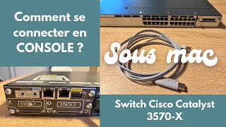 Se connecter en console sur un Switch Cisco Catalyst sous MAC [upl. by Eenej]