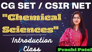 Chemical Sciences Introduction Class  CG SET  CSIR NET [upl. by Zenas]