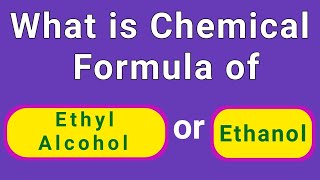 What is the Chemical formula of Ethyl AlcoholEthanol  Carbon and its Compunds [upl. by Dolf]