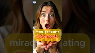 miracle of eating 20 ALMONDS a day health healthtips [upl. by Mendelson]