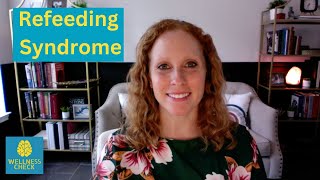 Refeeding Syndrome [upl. by Yelda761]