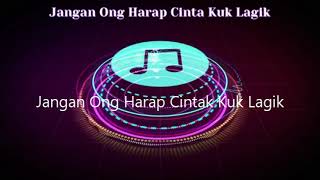 Jangan Ong Harap Cintak Kuk Lagik  Syanie [upl. by Kcirdahs453]