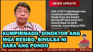 KUMPIRMADO DINOKTOR ANG MGA RESIBO BINULSA NI SARA ANG PONDO [upl. by Illil]