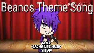 Beanos Theme Song GLMVgacha life music video [upl. by Ev910]