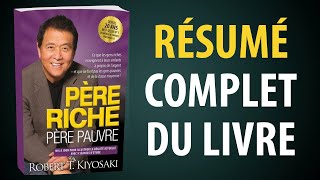 TOUT SAVOIR sur le livre Père Riche Père Pauvre [upl. by Bruni]