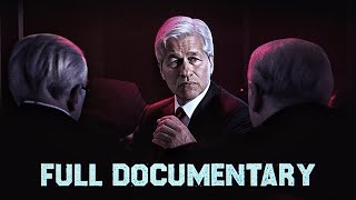 Power and Secrets Untold History of JPMorgan Chase  2023 Documentary [upl. by Batory356]