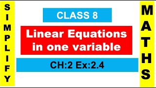 Linear equations in one variableCh2Class 8Ex24CBSEEnglishVideo74simplifymaths1183 [upl. by Merrielle394]