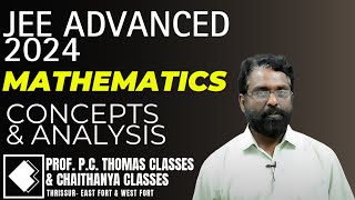 JEE ADVANCED 2024  MATHEMATICS  CONCEPTS amp ANALYSIS  6 [upl. by Darrell]