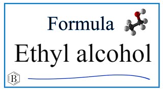 How to Write the Formula for Ethyl alcohol [upl. by Ahsenat538]