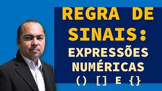 Aula REGRA DE SINAIS Expressões Numéricas [upl. by Gabrielli]