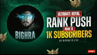 KING IS BACK ULTIMATE ROYAL RANK PUSH BS BIGHRA IS LIVE PUBG MOBILE LIVE STREAM [upl. by Eatnuahc]